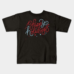 Happy Holidays Kids T-Shirt